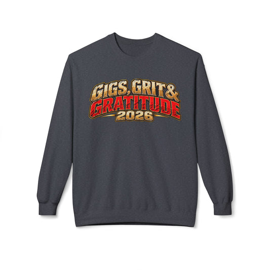 Gigs, Grit & Gratitude 2026 Adult Sweatshirt