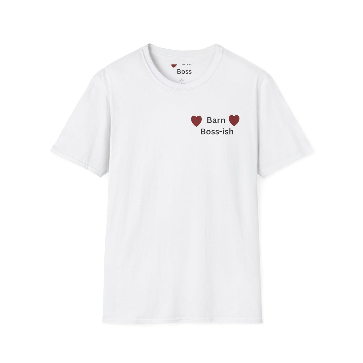 Barn Boss-ish T-Shirt — Cute Farm Mom Heart Tee
